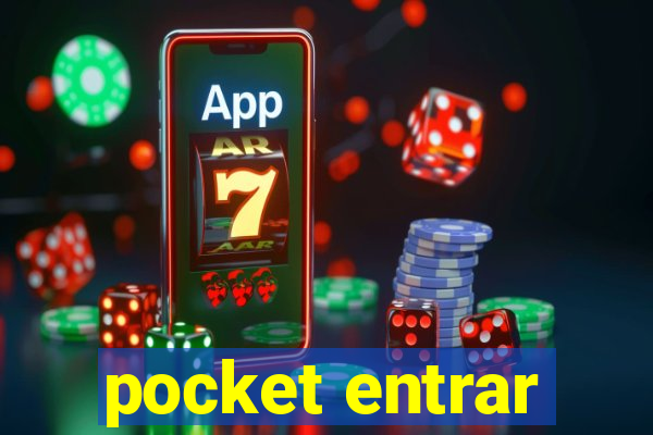 pocket entrar